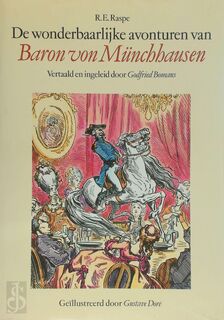 De wonderbaarlijke avonturen van Baron von Münchhausen - R.E. Raspe, Godfried Bomans, Gustave Doré (ISBN 9789062136728)