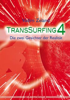 Transsurfing 4 - Vadim Zeland (ISBN 9783898452854)