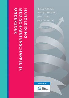 Handleiding medisch-wetenschappelijk onderzoek - Gerhard A. Zielhuis, Paul H.J.M. Heydendael, Jaap C. Maltha, Piet L.C.M. van Riel (ISBN 9789036813358)