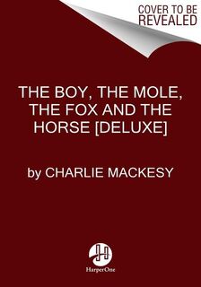 The Boy, the Mole, the Fox and the Horse: The Animated Story - Charlie Mackesy (ISBN 9780063256194)