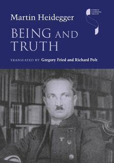 Being and Truth - Martin Heidegger (ISBN 9780253020826)