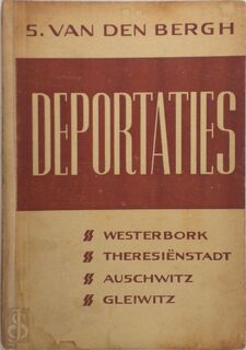 Deportaties - S. van den Bergh