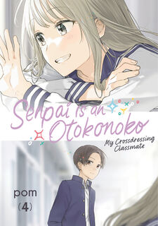 Senpai Is an Otokonoko: My Crossdressing Classmate 4 - POM (ISBN 9798888773642)