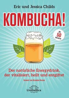 Kombucha! - Eric Childs, Jessica Childs (ISBN 9783944125411)