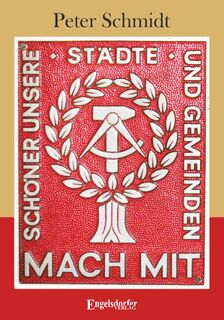 Schöner unsere Städte und Gemeinden. Mach mit! - Peter Schmidt (ISBN 9783690950046)