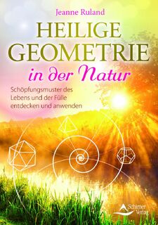 Heilige Geometrie in der Natur - Jeanne Ruland (ISBN 9783843413893)