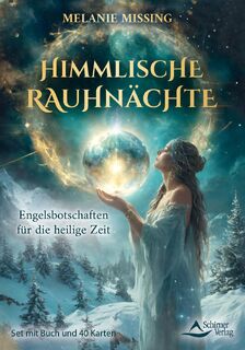 Himmlische Rauhnächte - Engelbotschaften für die heilige Zeit - Melanie Missing (ISBN 9783843492409)