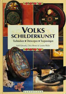 Volksschilderkunst - Sybil Edwards, Chris Moore, Lynette Bleiler, Bookmakers (ISBN 9789021323114)