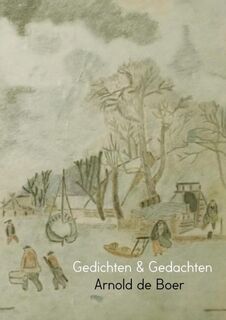 Gedichten & gedachten - Arnold de Boer (ISBN 9789402167214)