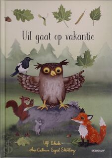 Uil gaat op vakantie - Ulf Stark