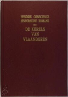 De kerels van Vlaanderen - Hendrik Conscience