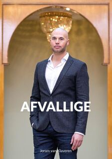Afvallige - Joram van Klaveren (ISBN 9789082701173)
