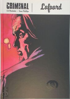 Criminal Hc01. lafaard - S. Phillips; E. Brubaker (ISBN 9789058855268)