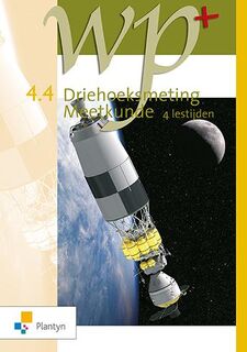 WP+ 4.4 Driehoeksmeting/Meetkunde (4u) - Maarten Arts, Erik Cogneau (ISBN 9789030195047)