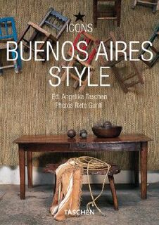 Style Buenos Aires - Angelika Taschen, Reto Gunti (ISBN 9783836501941)