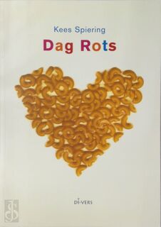 Dag Rots - K. Spiering (ISBN 9789076633060)
