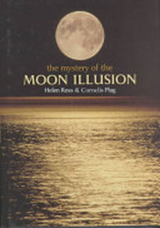 The Mystery of The Moon Illusion - Helen Ross, Cornelis Plug (ISBN 9780198508625)