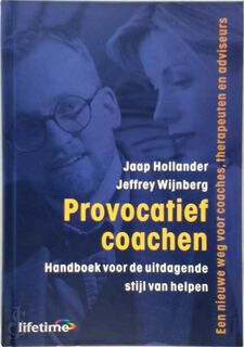 Provocatief coachen - J. Hollander, J. Wijnberg (ISBN 9789021599304)