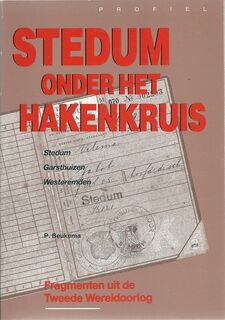Stedum onder het hakenkruis - P. Beukema (ISBN 9789052940298)