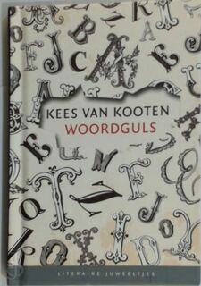 Woordguls - Kees van Kooten (ISBN 9789085164005)