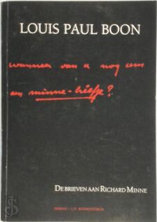 Wanneer van u nog eens een Minne-briefje? - Louis Paul Boon (ISBN 9789080454873)