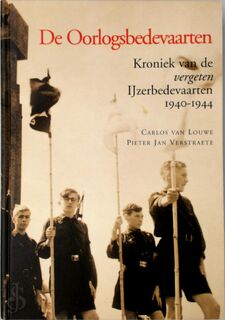 De oorlogsbedevaarten - Carlos van Louwe, Pieter Jan Verstraete (ISBN 9789071868641)