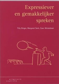 Expressiever en gemakkelijker spreken - Tilly Dinger, M. Smit, C. Winkelman (ISBN 9789062831142)