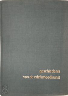 De geschiedenis van de edelsmeedkunst - W. Koonings, B. W. Buenk (ISBN 9789061212362)