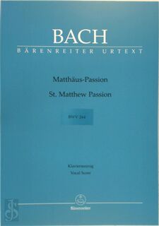 Matthäus-Passion BWV 244 - Johann Sebastian Bach (ISBN 9790006462421)