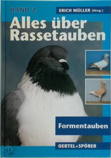 Alles über Rassetauben 2 - Erich Müller (ISBN 9783886276028)