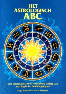 Het astrologisch ABC - Hajo Banzhaf, Anna Haebler (ISBN 9789063783235)