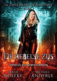 De rebelse zus - Michael Anderle, Sarah Noffke (ISBN 9781649714879)