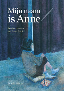 Mijn naam is Anne - Anne Frank (ISBN 9789086965779)