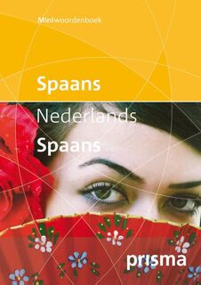 Prisma miniwoordenboek Spaans-Nederlands Nderlands-Spaans - Prisma Redactie (ISBN 9789049104825)