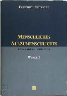 Menschliches, Allzumenschliches - Friedrich Nietzsche, Rolf Toman (ISBN 9783895080364)