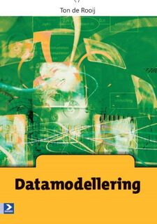 Datamodellering - Ton de Rooij (ISBN 9789039526187)