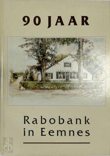 90 jaar Rabobank in Eemnes - H.A. Hees