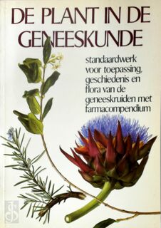 De plant in de geneeskunde - Francesco Bianchini, Francesco Corbetta, Marilena Pistoia, Louis Rebcke (ISBN 9789061133124)