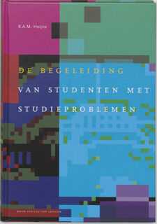 De begeleiding van studenten met studieproblemen - R.A.M. Heijne (ISBN 9789031344543)