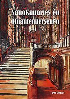Nanokanaries en olifantenhersenen - Pen Steward (ISBN 9789460791901)