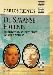 De Spaanse erfenis - Carlos Fuentos (ISBN 9789065332882)