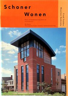 Schoner wonen - Fred Feddes, Maarten Radstake, Joost Brouwers (ISBN 9789066171251)
