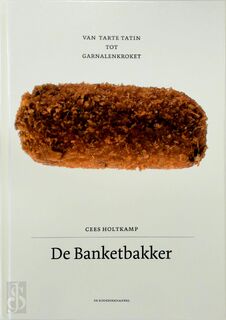 De banketbakker - Cees Holtkamp, Jonah Freud (ISBN 9789080568457)