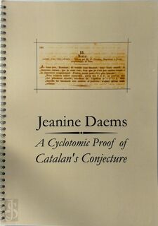 A cyclotomic proof of Catalan's Conjecture - Jeanine Daems