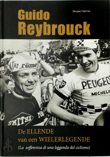 Guido Reybrouck, de ellende van een wielerlegende - Georges Heerman (ISBN 9789463880350)