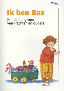Ik ben Bas (ISBN 9789461201768)
