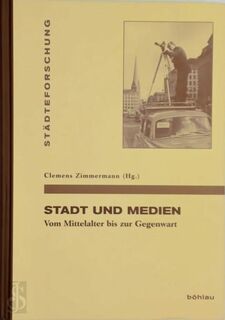 Stadt und Medien - Clemens Zimmerman (ISBN 9783412208691)