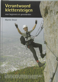 Verantwoord Klettersteigen - M.J.B. Drost (ISBN 9789070886851)