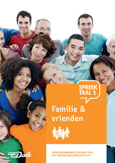 SpreekTaal 1 Familie & vrienden - Stichting Het Begint met Taal & VU-NT2 (ISBN 9789460774683)