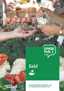 SpreekTaal 1 Geld - Stichting Het Begint met Taal & VU-NT2 (ISBN 9789460774720)